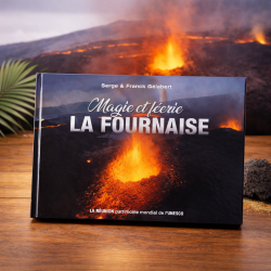 Magie et Féerie La Fournaise – Livre volcan La Réunion Serge Gélabert