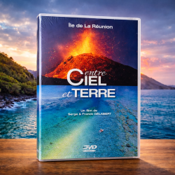 DVD Entre Ciel et Terre – Film de Serge Gélabert – Île de La Réunion